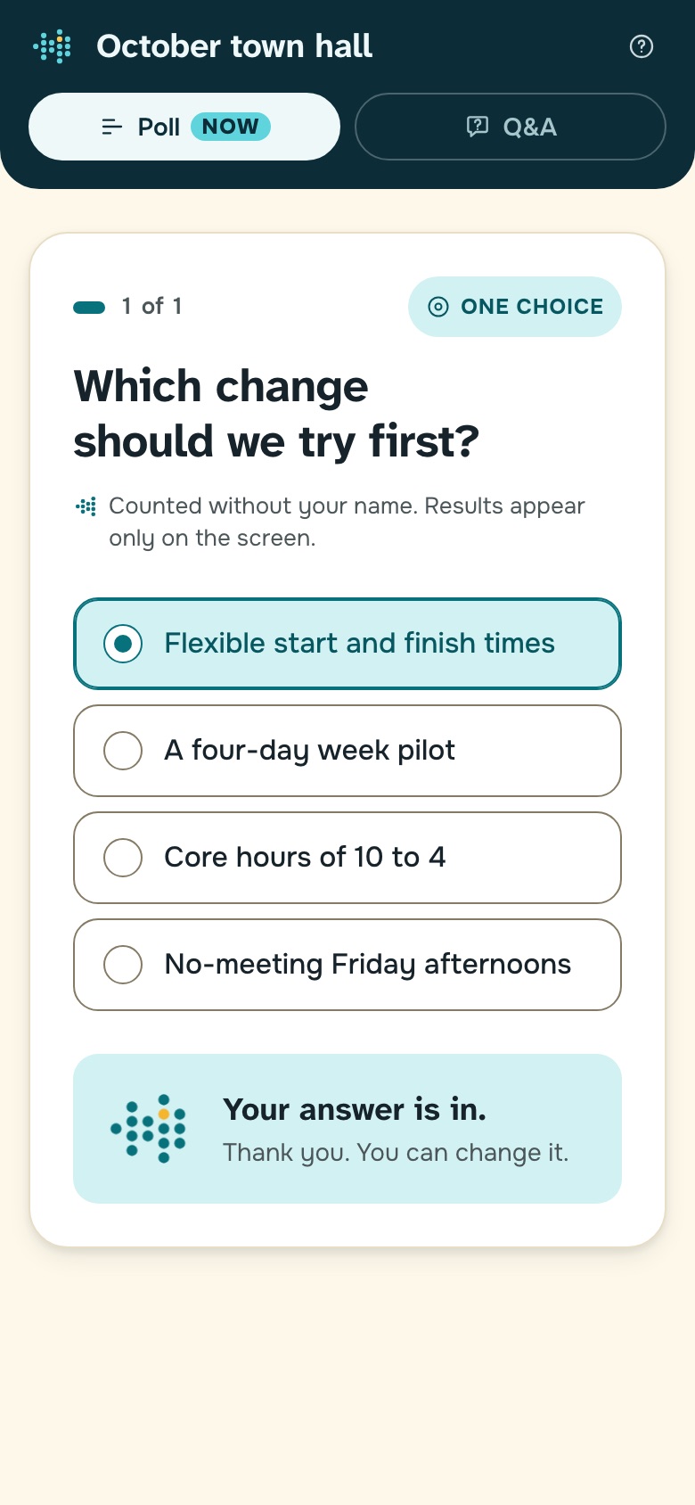 An audience phone in suara: the same poll with “Flexible start and finish times” chosen and “Your answer is in.”